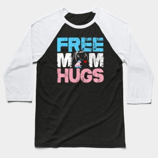 Trans Mama Bear Free Mom Hugs Rainbow Transgender LGBT Pride Baseball T-Shirt